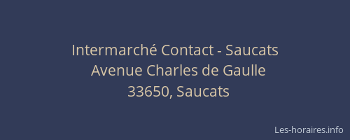 Intermarché Contact - Saucats