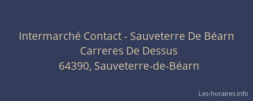 Intermarché Contact - Sauveterre De Béarn