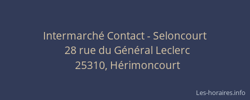 Intermarché Contact - Seloncourt