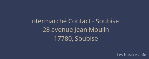Intermarché Contact - Soubise
