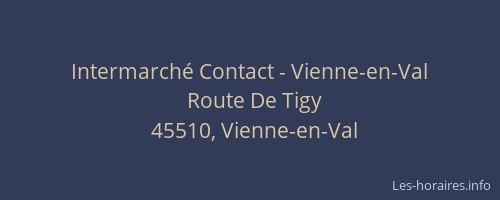 Intermarché Contact - Vienne-en-Val