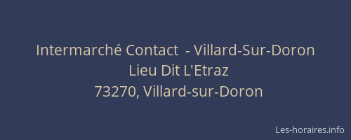 Intermarché Contact  - Villard-Sur-Doron
