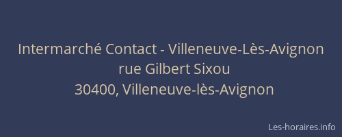 Intermarché Contact - Villeneuve-Lès-Avignon