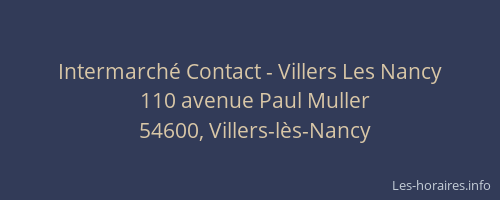 Intermarché Contact - Villers Les Nancy