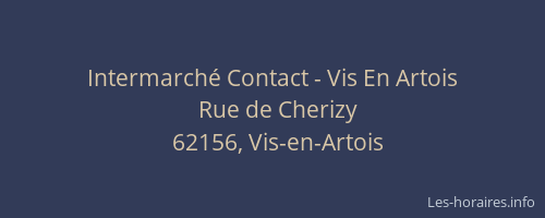Intermarché Contact - Vis En Artois