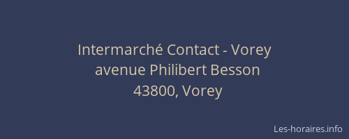 Intermarché Contact - Vorey