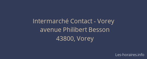 Intermarch&eacute; Contact - Vorey
