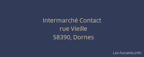 Intermarch&eacute; Contact