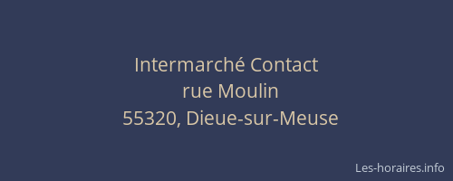 Intermarch&eacute; Contact