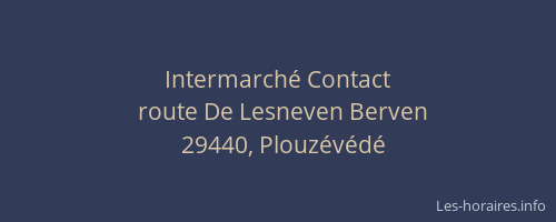 Intermarch&eacute; Contact