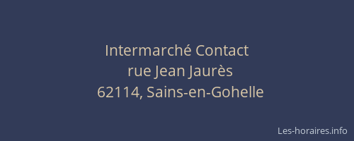 Intermarch&eacute; Contact