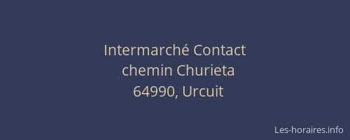 Intermarch&eacute; Contact