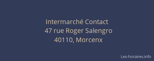 Intermarch&eacute; Contact