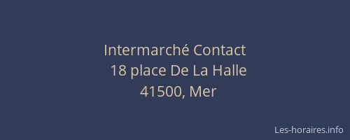 Intermarch&eacute; Contact