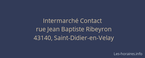 Intermarch&eacute; Contact