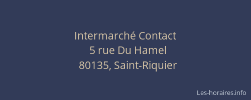 Intermarch&eacute; Contact