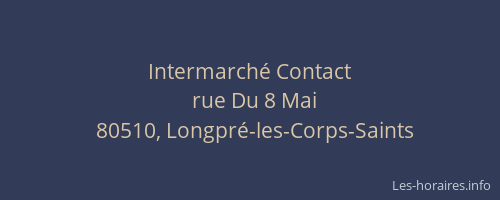 Intermarch&eacute; Contact