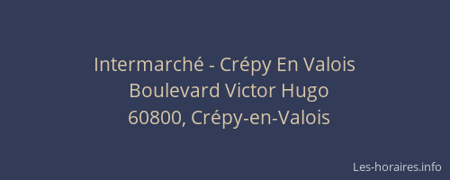 Intermarché - Crépy En Valois