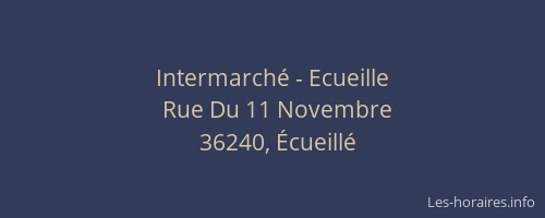 Intermarché - Ecueille