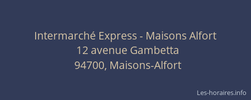 Intermarché Express - Maisons Alfort