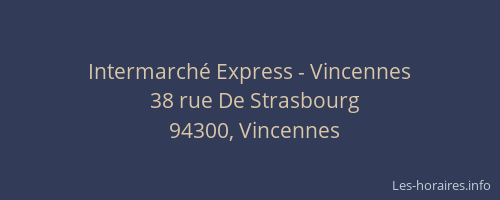 Intermarch&eacute; Express - Vincennes