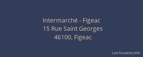 Intermarch&eacute; - Figeac