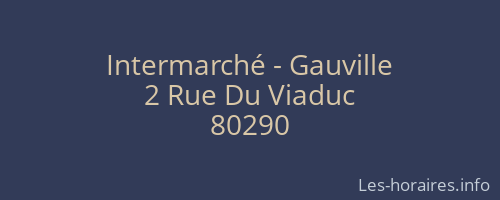 Intermarch&eacute; - Gauville