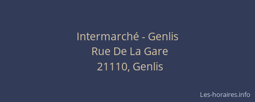 Intermarch&eacute; - Genlis