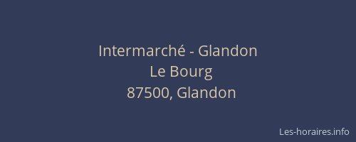 Intermarch&eacute; - Glandon