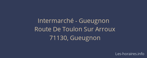 Intermarch&eacute; - Gueugnon