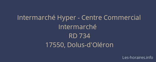 Intermarch&eacute; Hyper - Centre Commercial Intermarch&eacute;