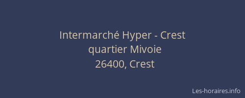 Intermarch&eacute; Hyper - Crest
