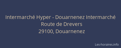 Intermarché Hyper - Douarnenez Intermarché
