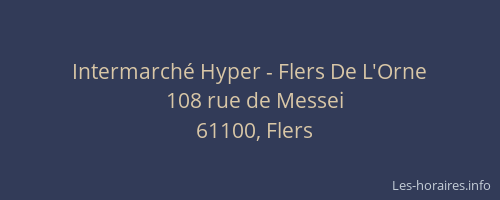 Intermarch&eacute; Hyper - Flers De L'Orne