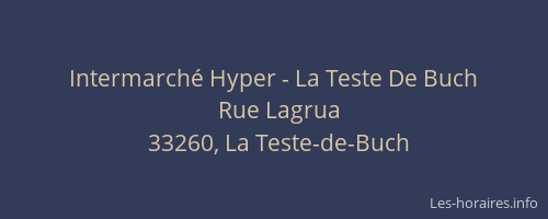 Intermarch&eacute; Hyper - La Teste De Buch