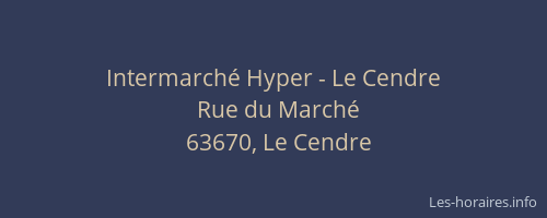 Intermarch&eacute; Hyper - Le Cendre