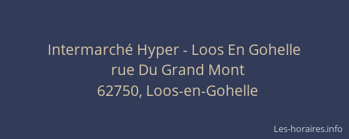 Intermarch&eacute; Hyper - Loos En Gohelle