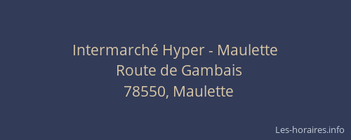 Intermarché Hyper - Maulette