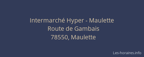 Intermarch&eacute; Hyper - Maulette