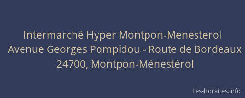 Intermarché Hyper Montpon-Menesterol