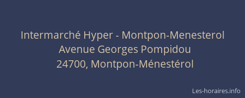 Intermarché Hyper - Montpon-Menesterol
