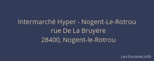 Intermarch&eacute; Hyper - Nogent-Le-Rotrou