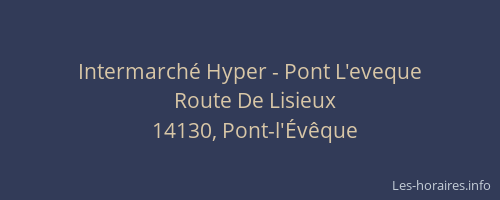Intermarché Hyper - Pont L'eveque