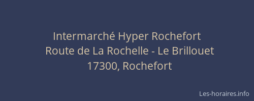 Intermarch&eacute; Hyper Rochefort