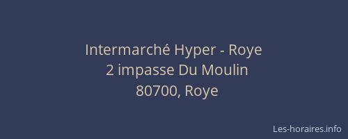 Intermarché Hyper - Roye
