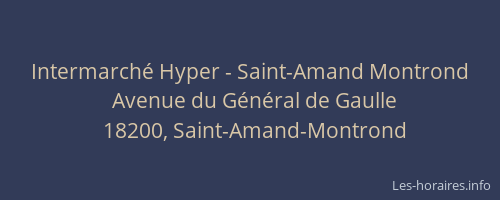 Intermarché Hyper - Saint-Amand Montrond