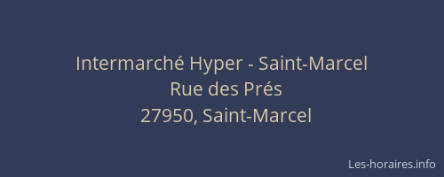 Intermarché Hyper - Saint-Marcel