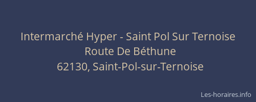 Intermarché Hyper - Saint Pol Sur Ternoise