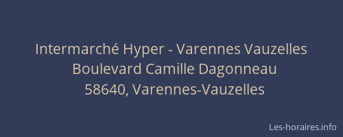 Intermarché Hyper - Varennes Vauzelles