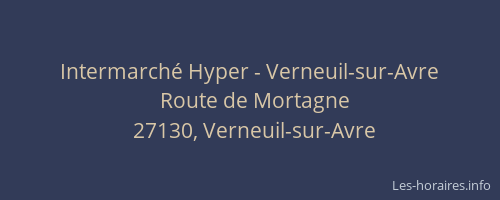 Intermarché Hyper - Verneuil-sur-Avre